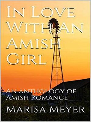 cover image of In Love With an Amish Girl an Anthology of Amish Romance